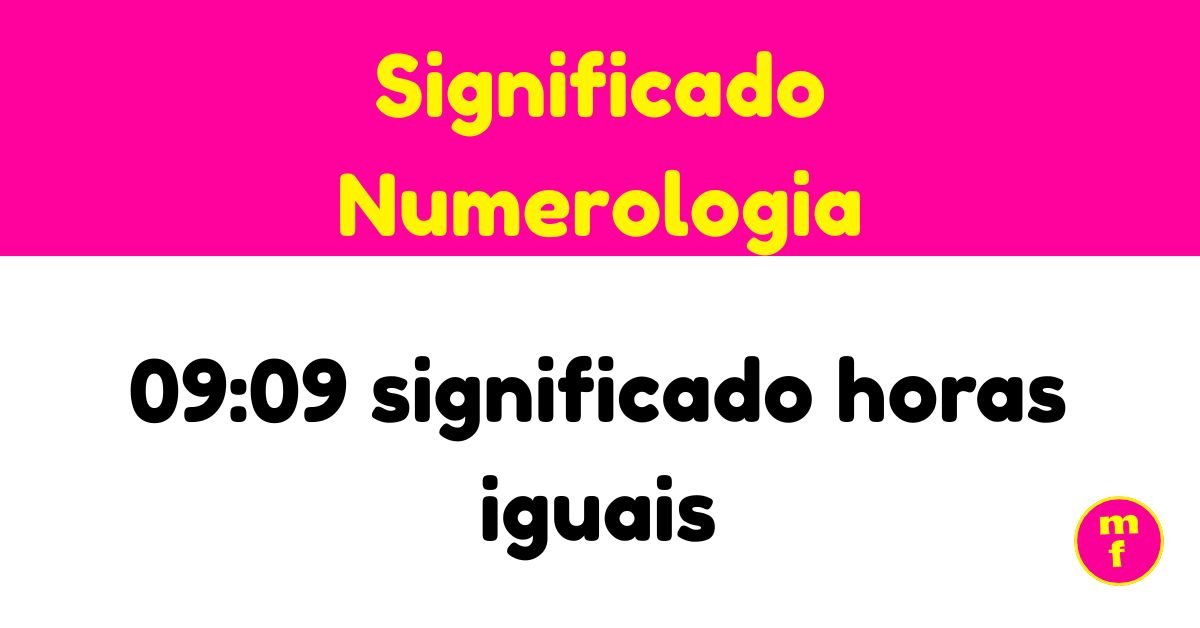 09:09 horas iguais: o que significa ver esse horário no relógio ...