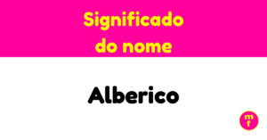 O que significa o nome Alberico?