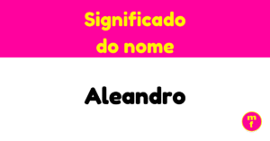 O que significa o nome Aleandro?