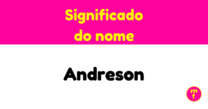 O que significa o nome Andreson?