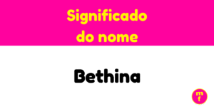 O que significa o nome Bethina?