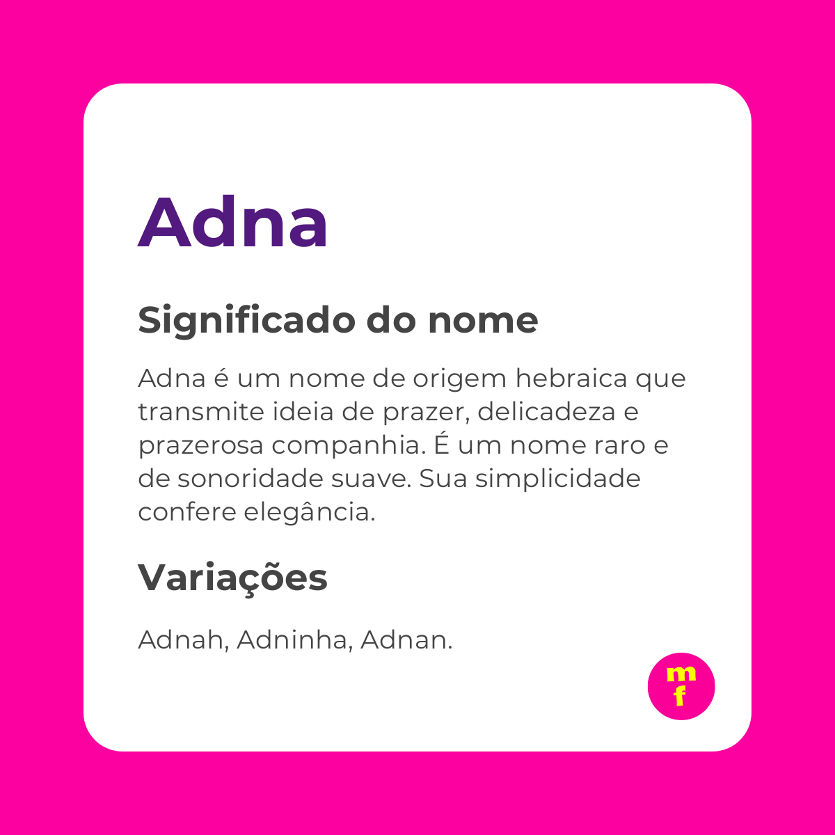 O que significa o nome Adna?