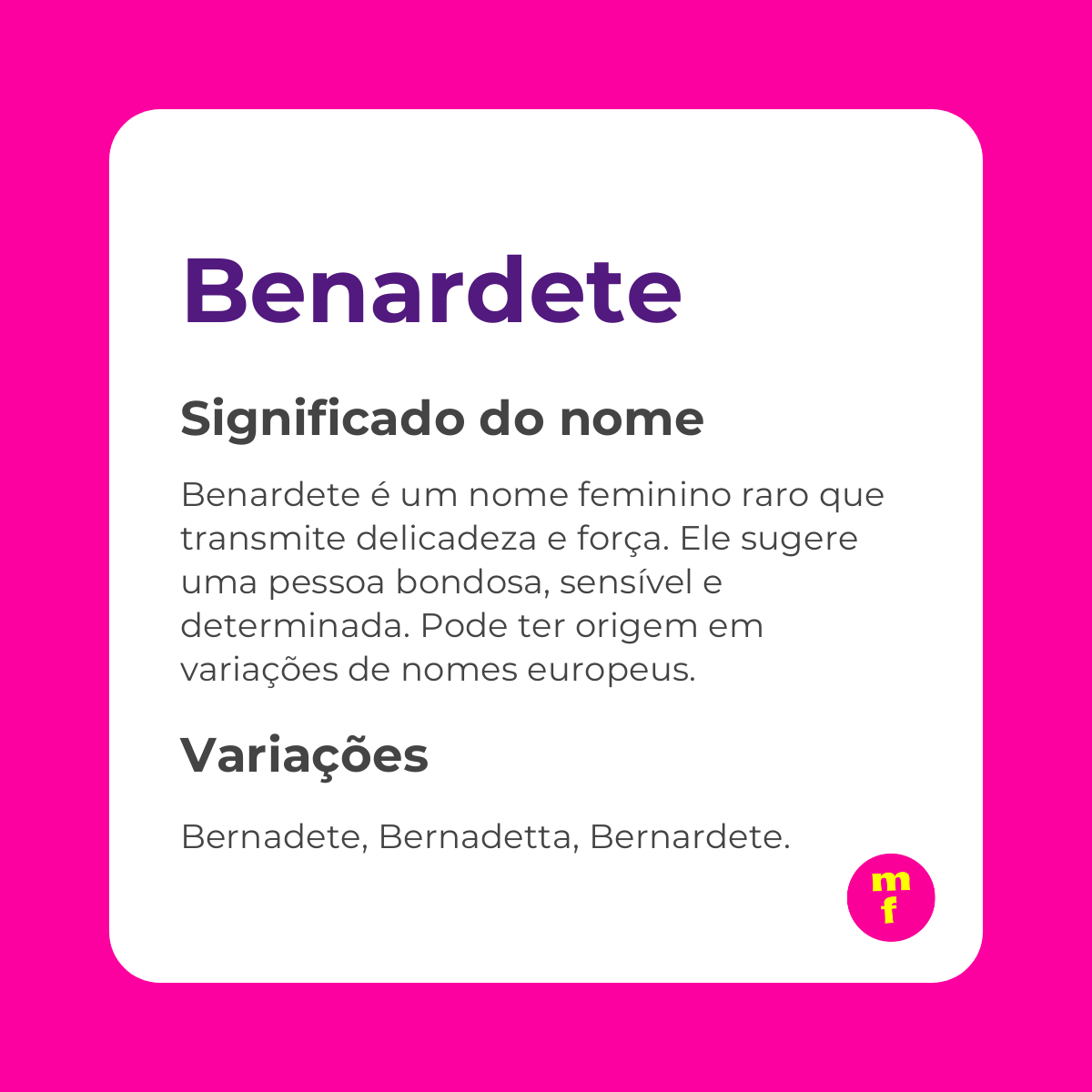 O que significa o nome Benardete?