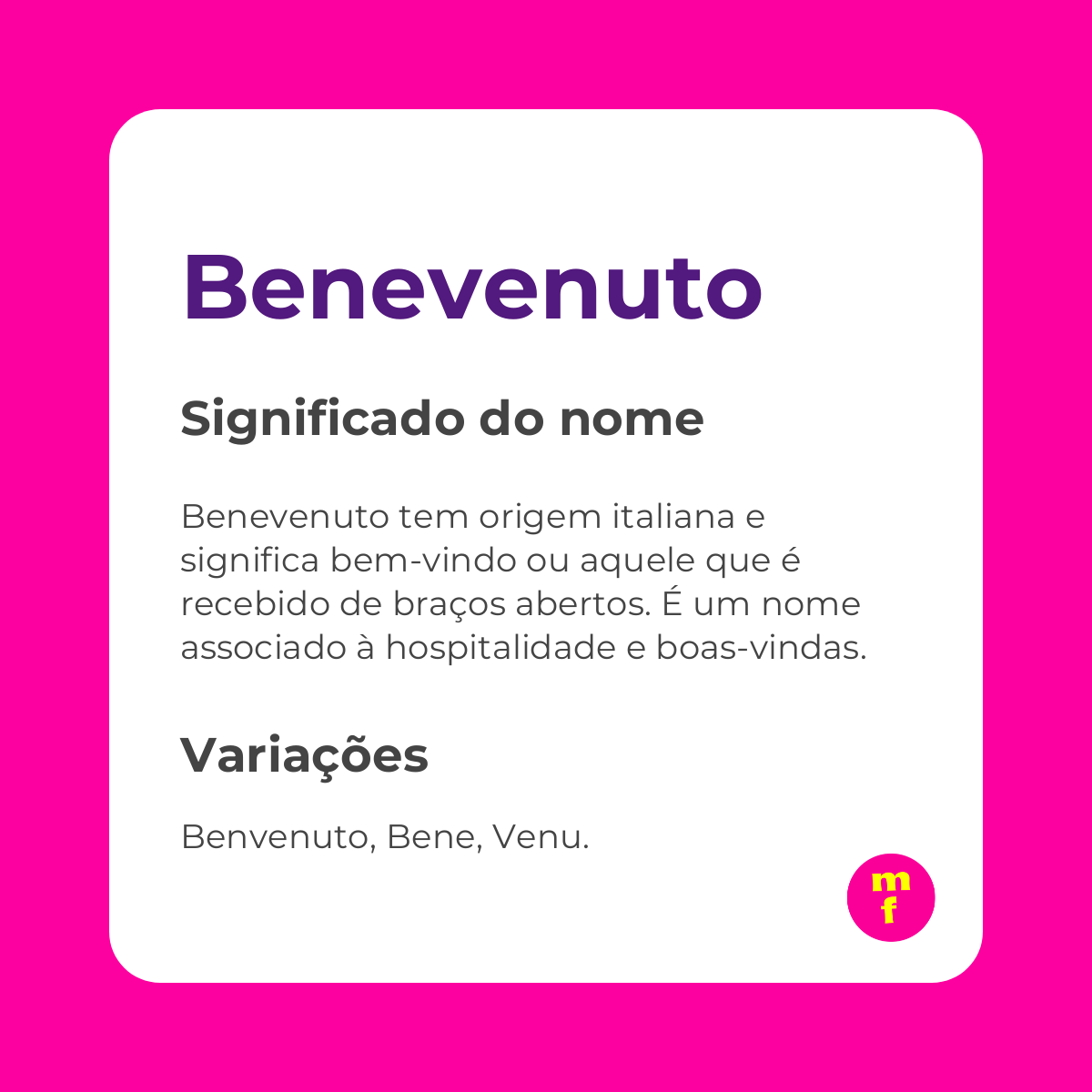 O que significa o nome Benevenuto?