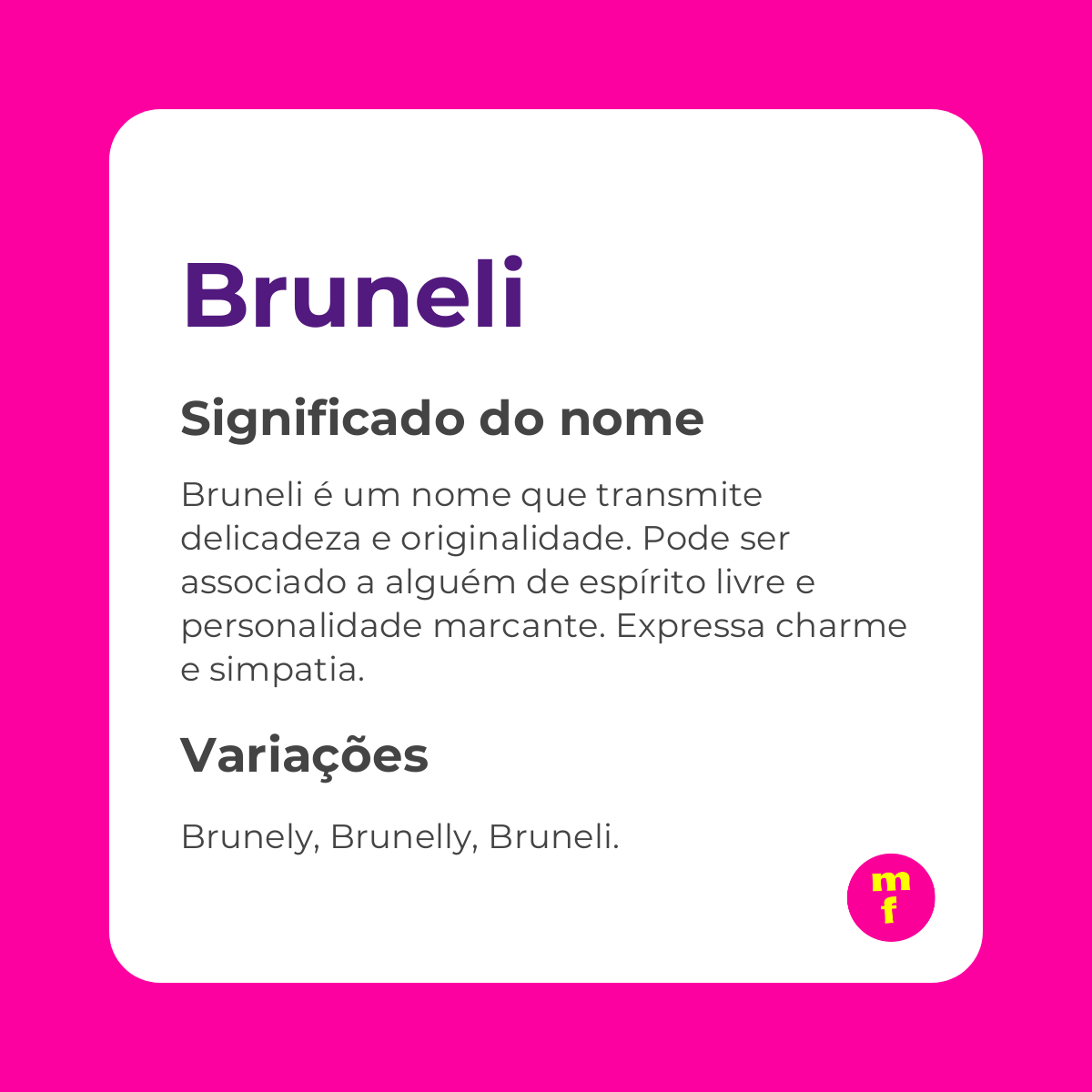 O que significa o nome Bruneli?