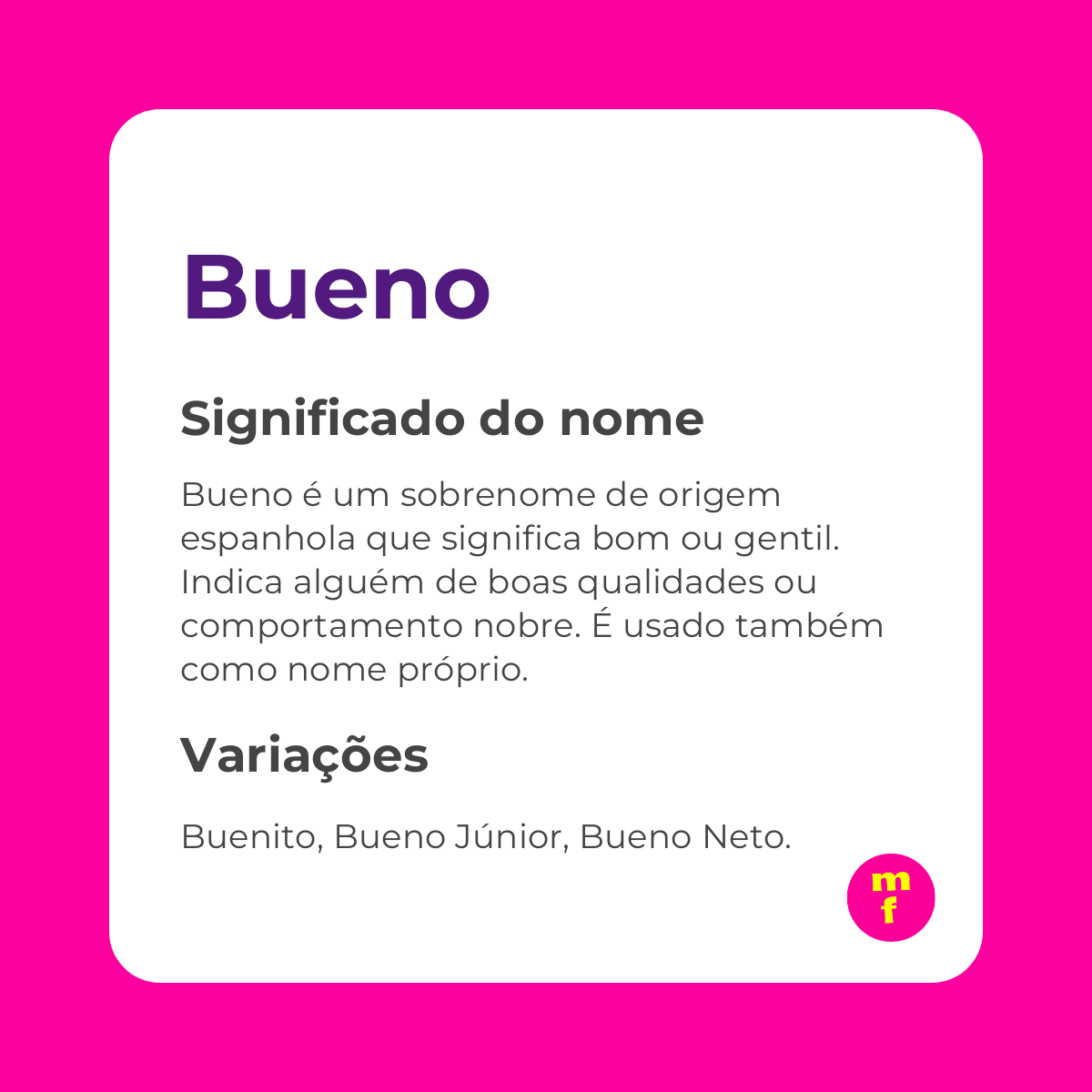 O que significa o nome Bueno? Origem, história e curiosidades