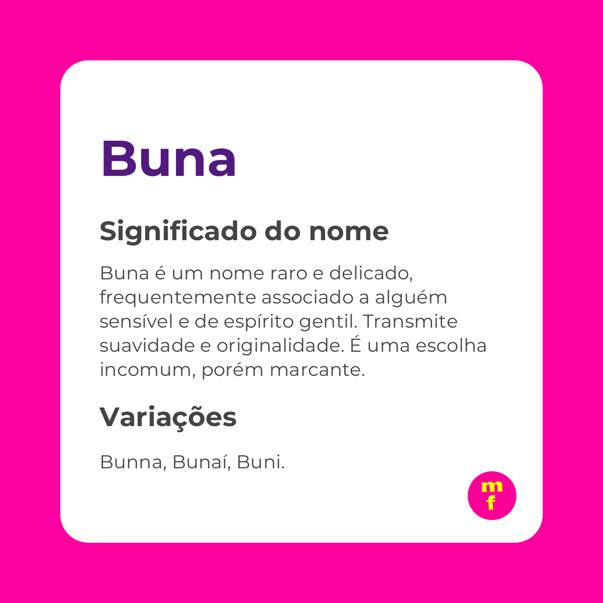 O que significa o nome Buna?