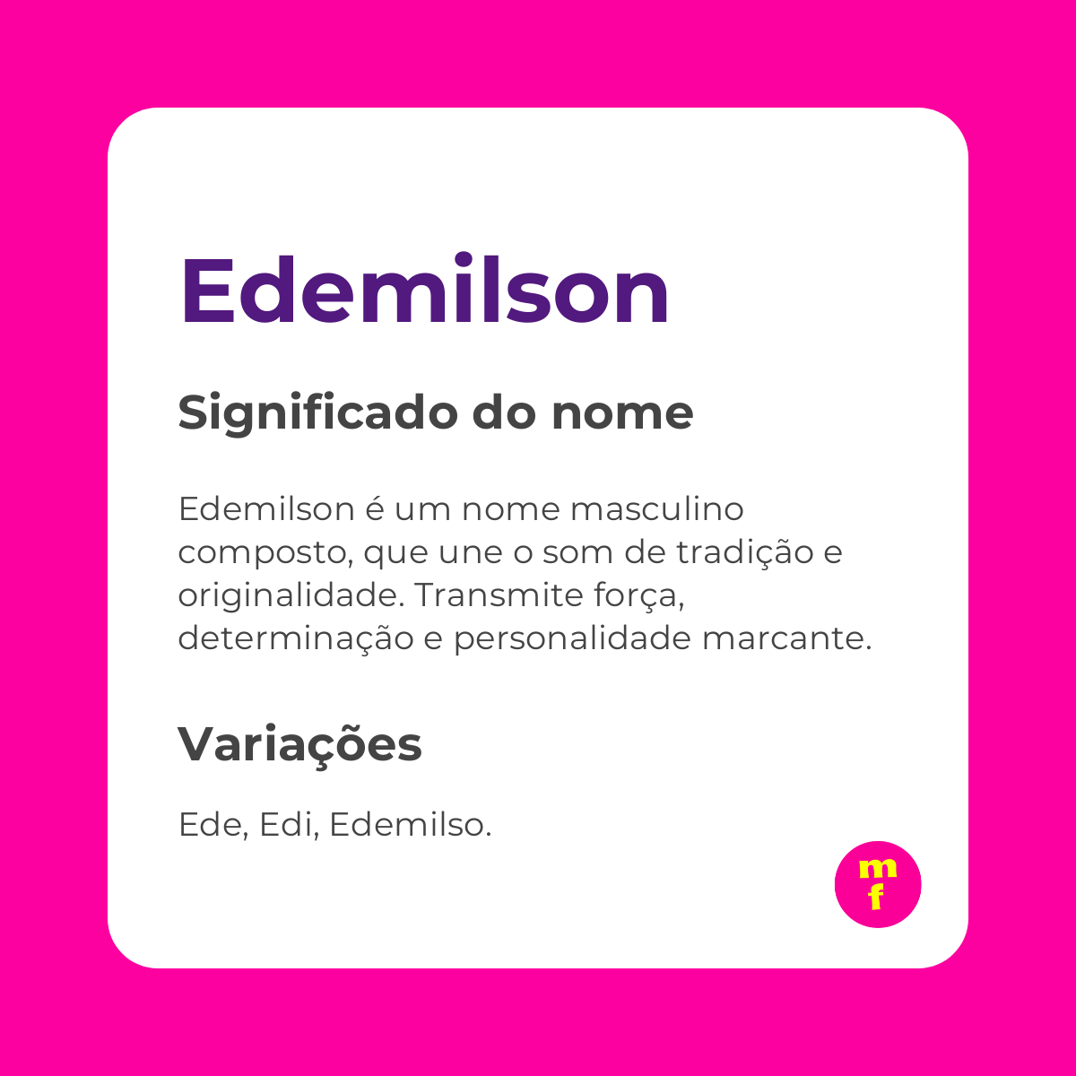 O que significa o nome Edemilson?
