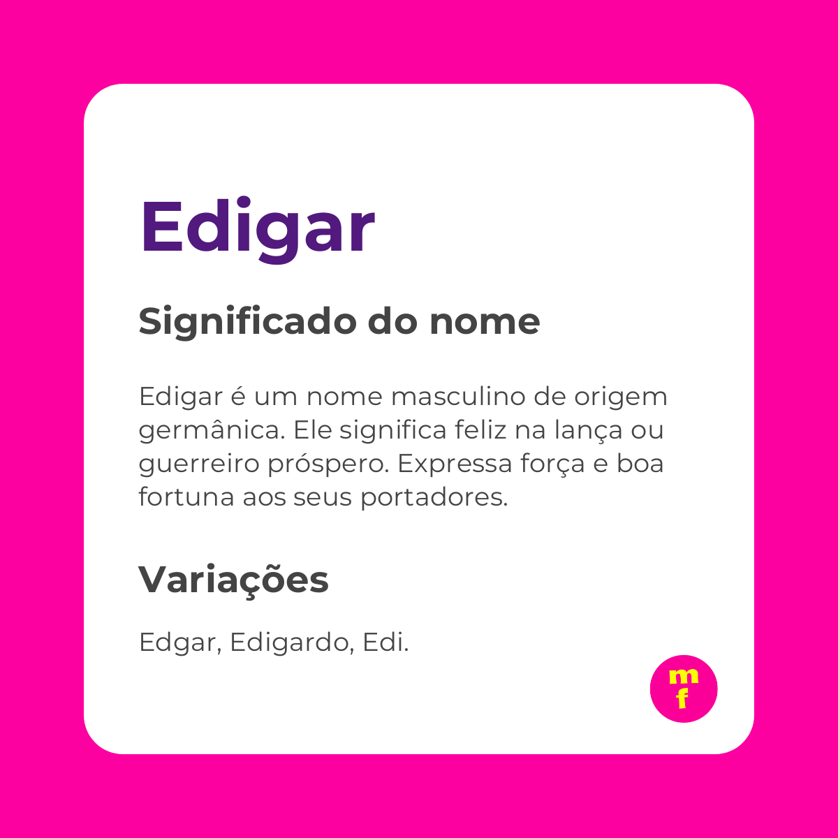 O que significa o nome Edigar?