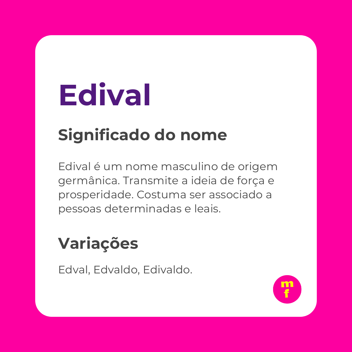 O que significa o nome Edival?