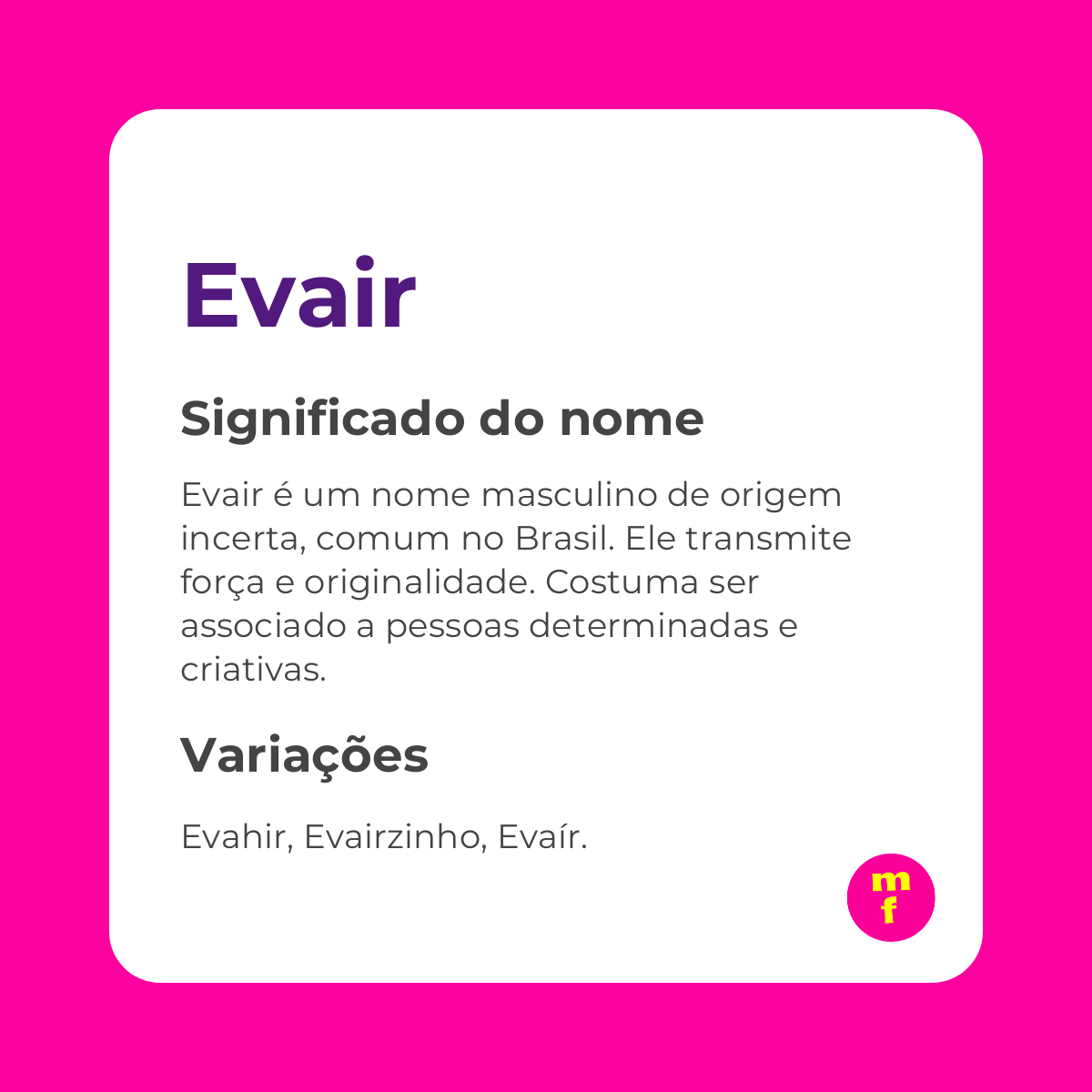 O que significa o nome Evair?