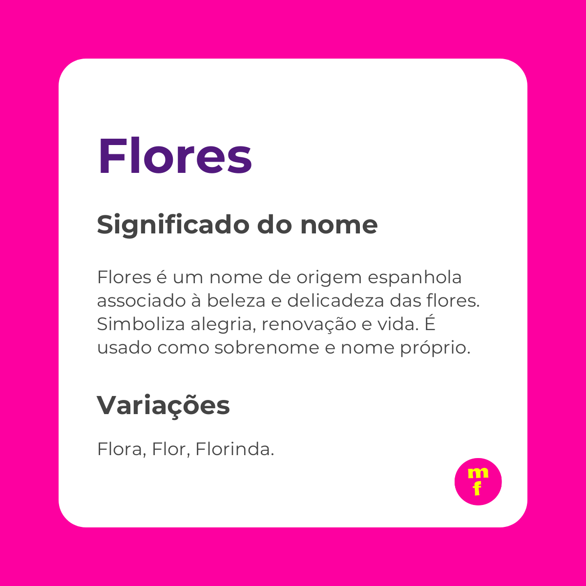 O que significa o nome Flores?