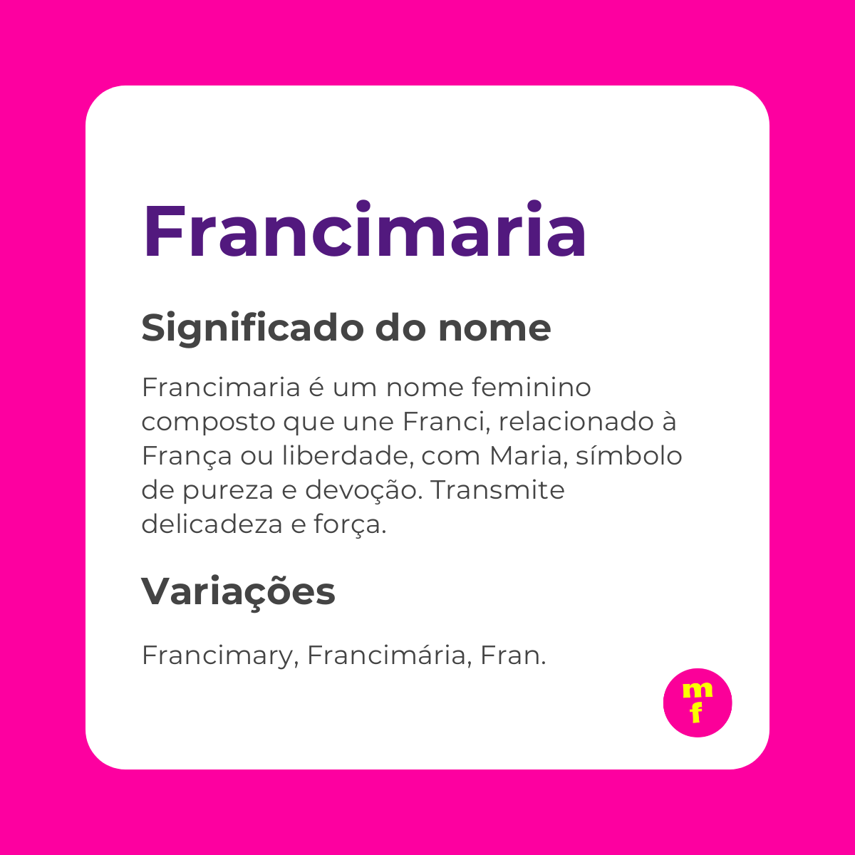 O que significa o nome Francimaria?