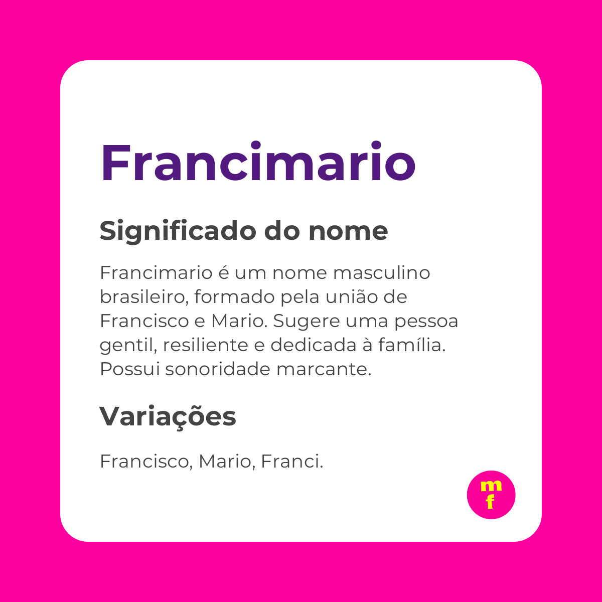 O que significa o nome Francimario?