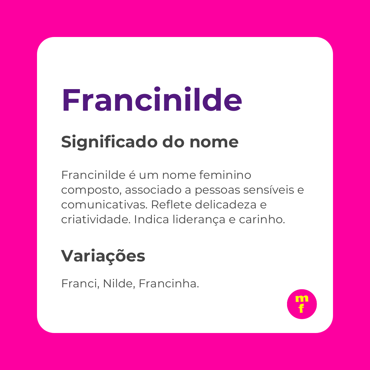 O que significa o nome Francinilde?