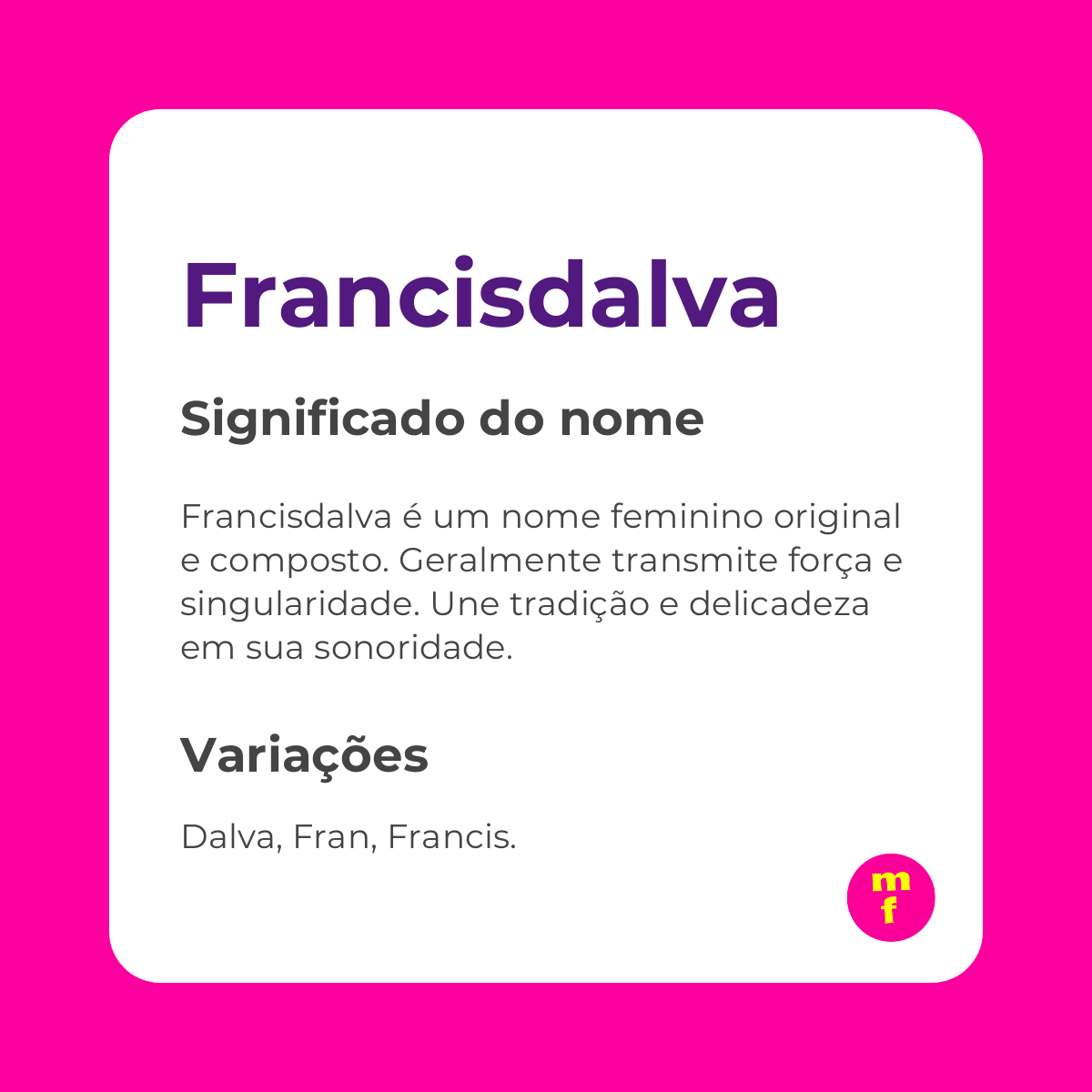 O que significa o nome Francisdalva?