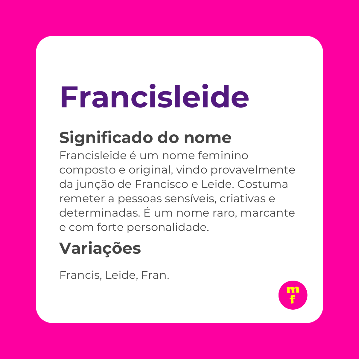O que significa o nome Francisleide?
