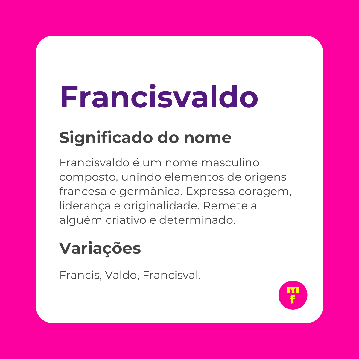 O que significa o nome Francisvaldo? Descubra sua origem e características