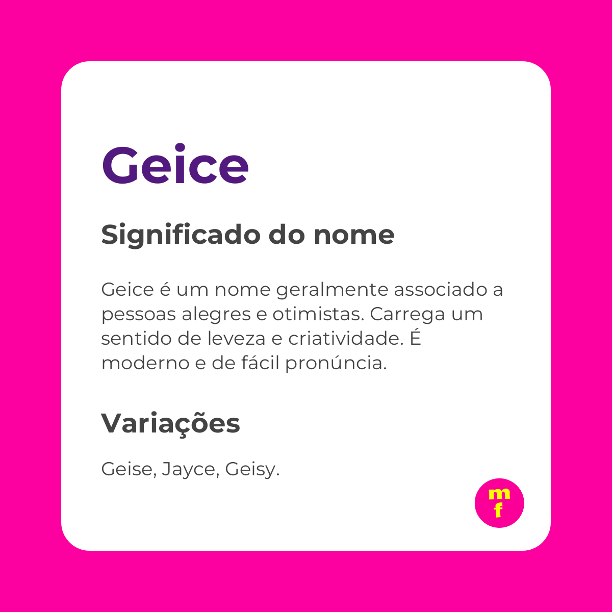 O que significa o nome Geice?