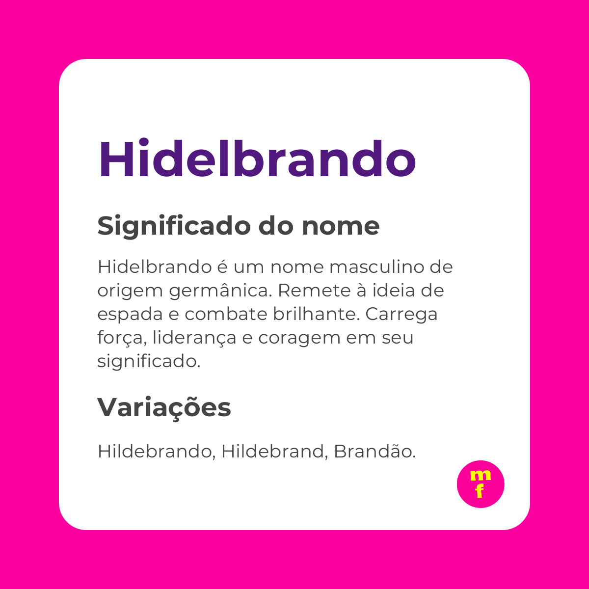 O que significa o nome Hidelbrando?