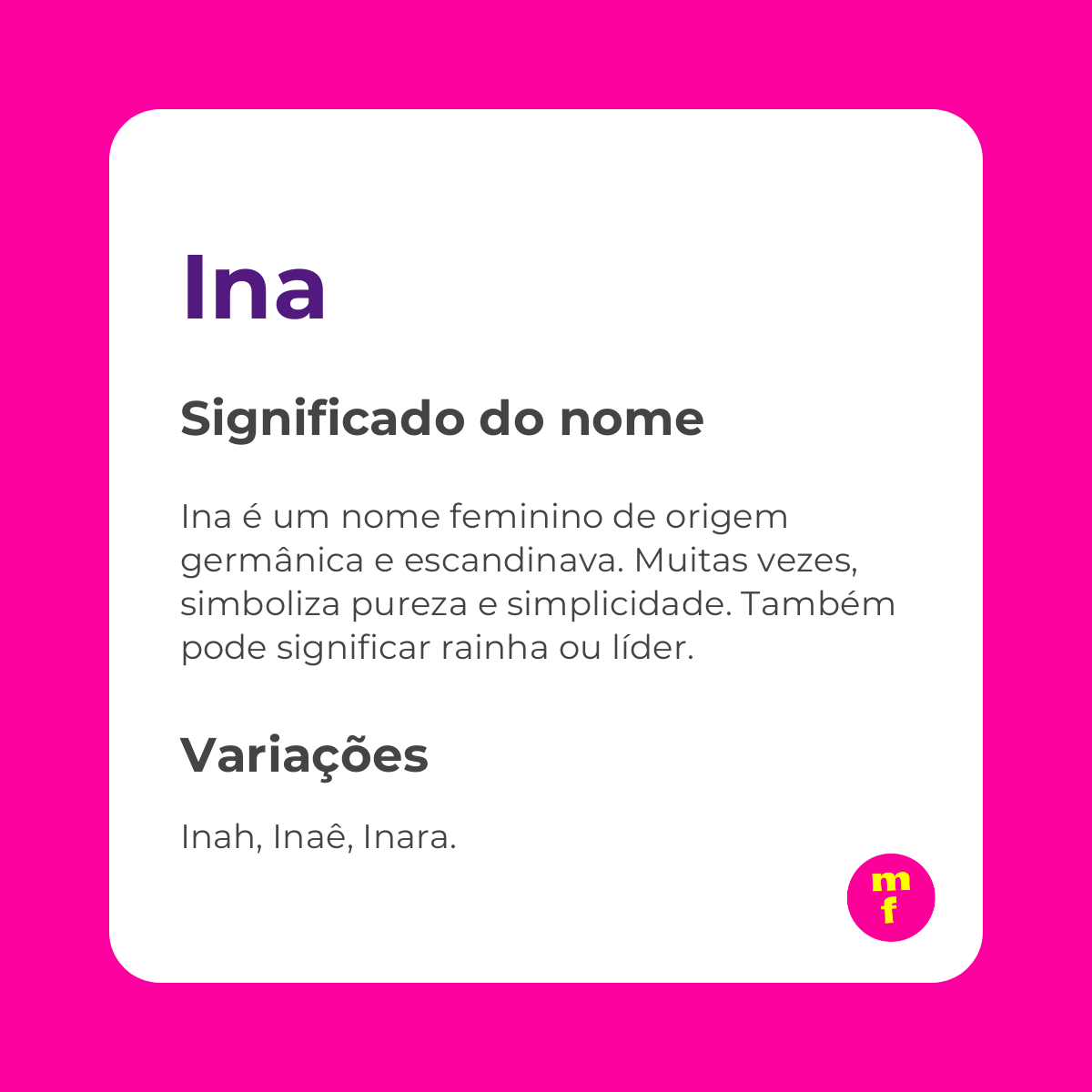 O que significa o nome Ina?