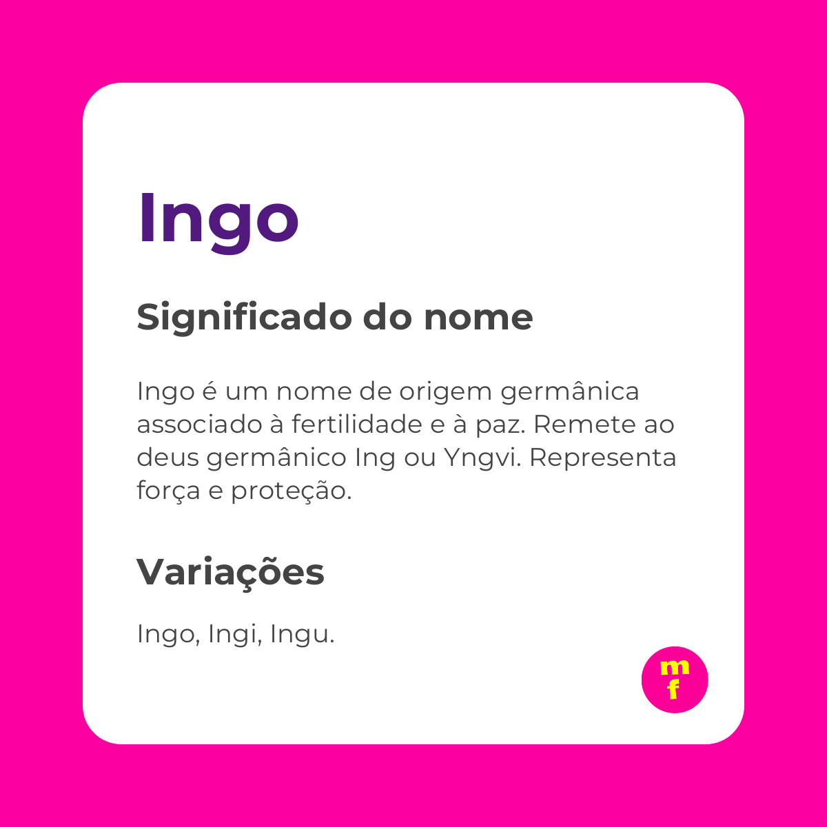 O que significa o nome Ingo?