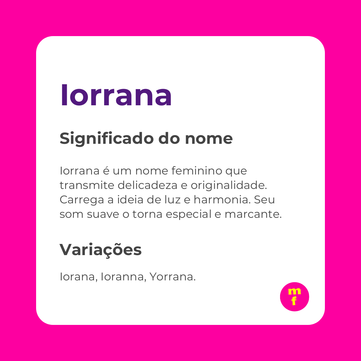 O que significa o nome Iorrana? Descubra a origem, história e curiosidades