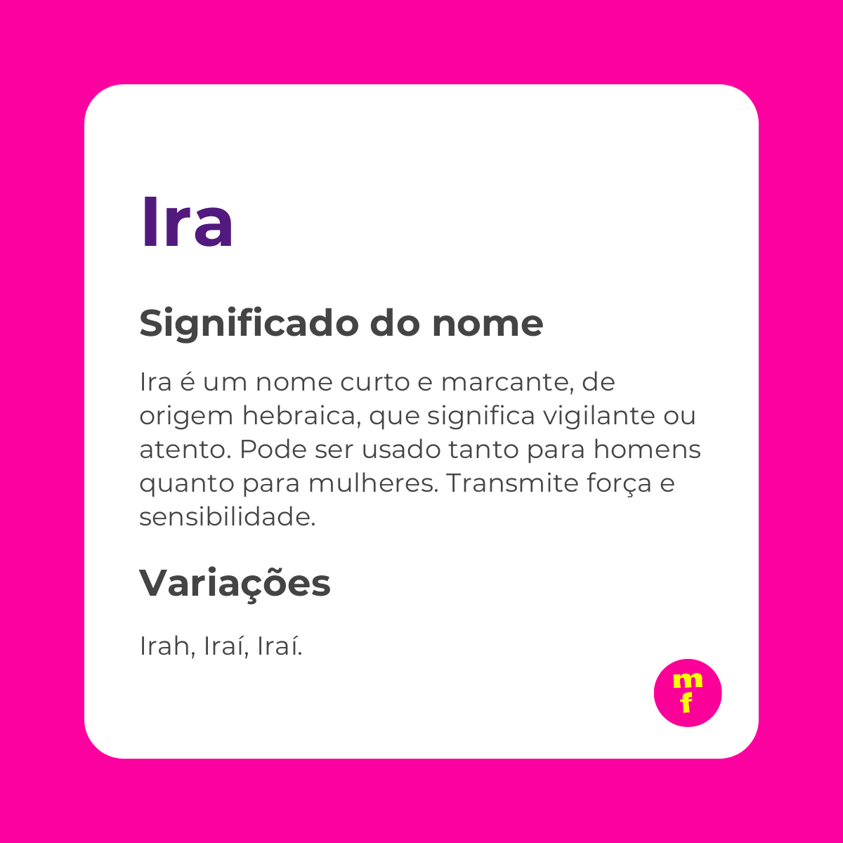 O que significa o nome Ira?