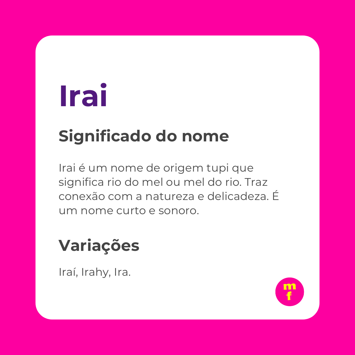 O que significa o nome Irai?