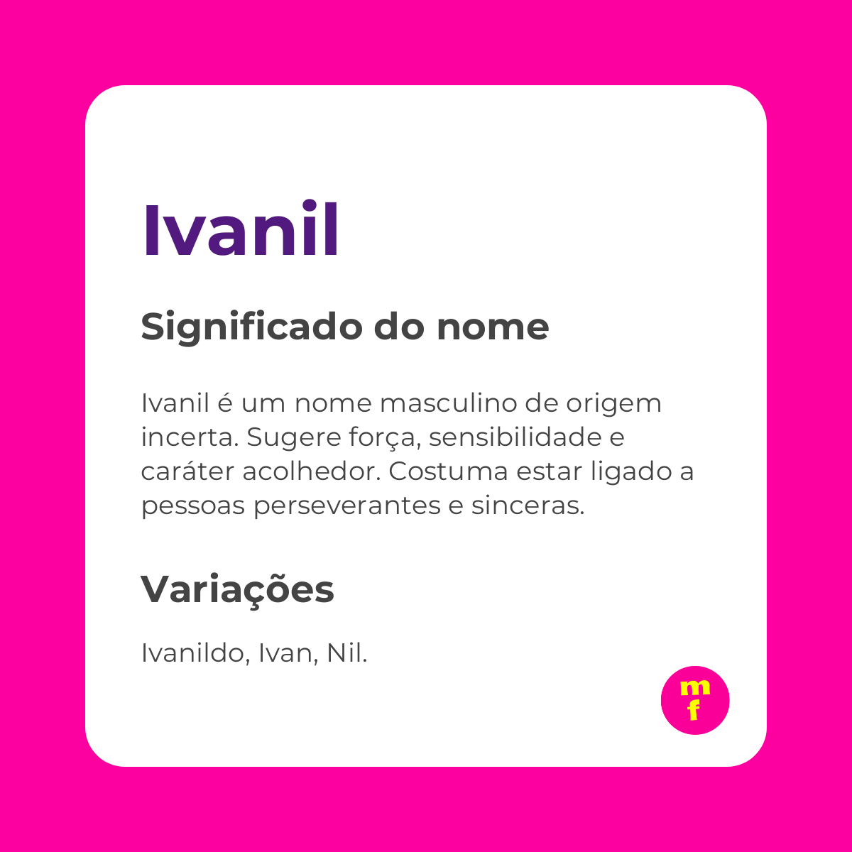 O que significa o nome Ivanil?