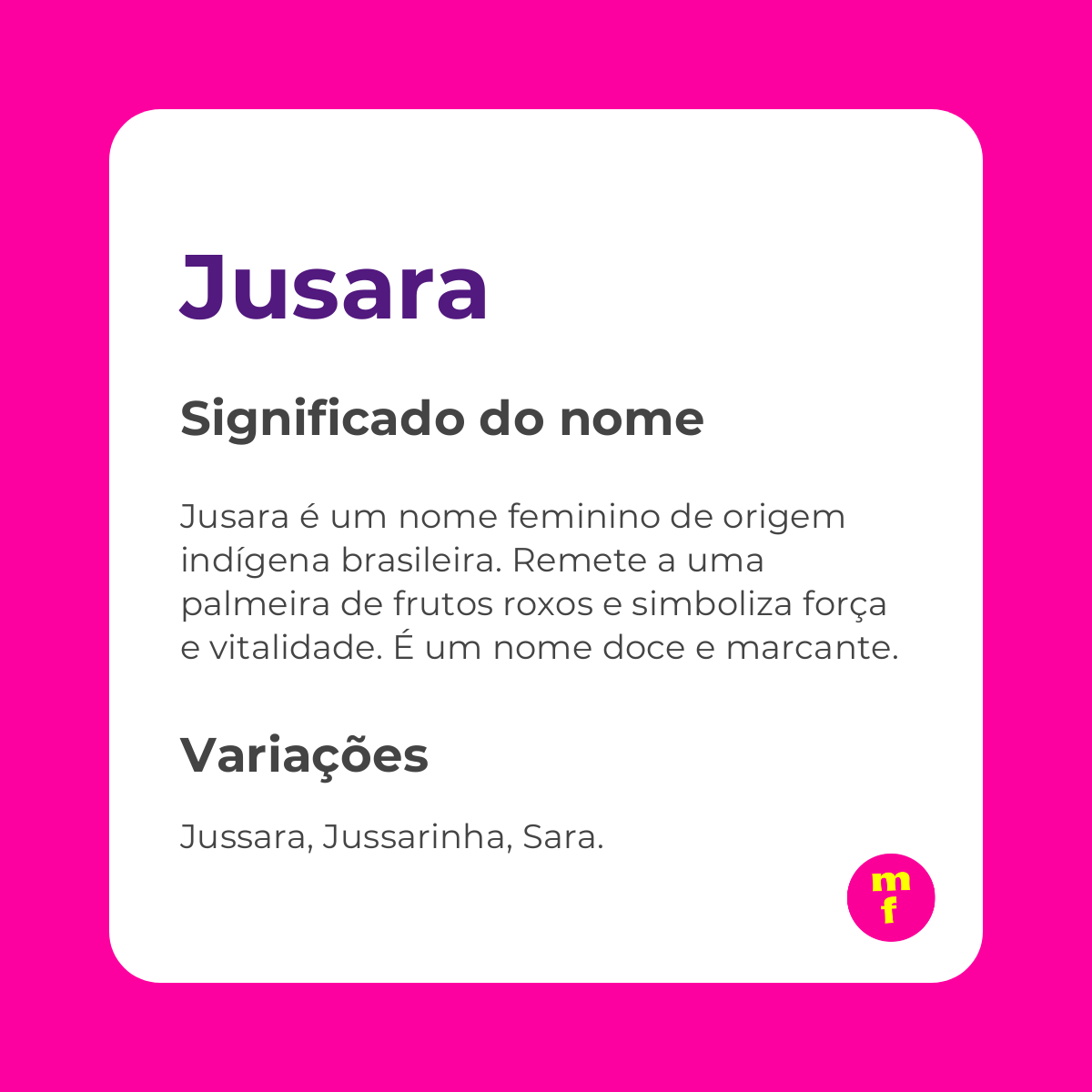 O que significa o nome Jusara?
