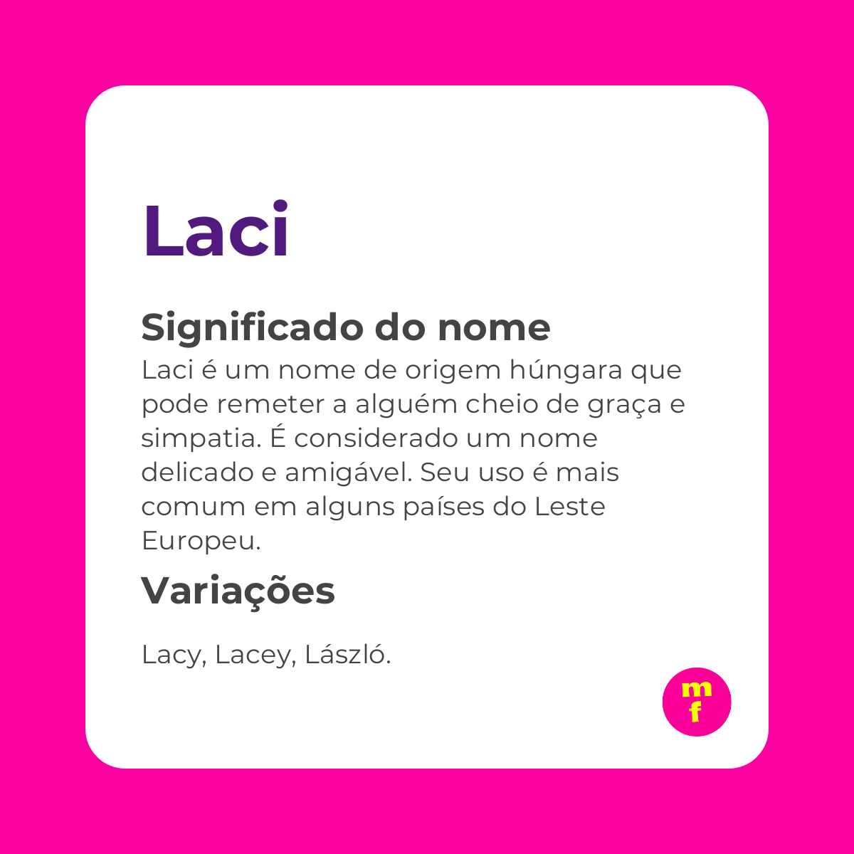O que significa o nome Laci?