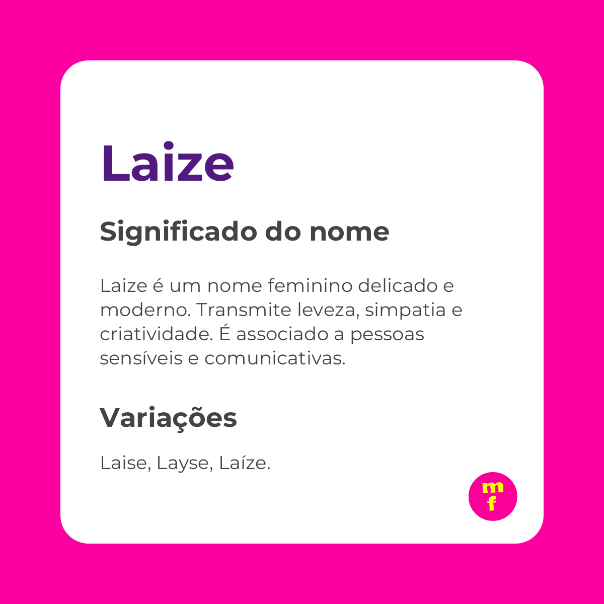 O que significa o nome Laize?
