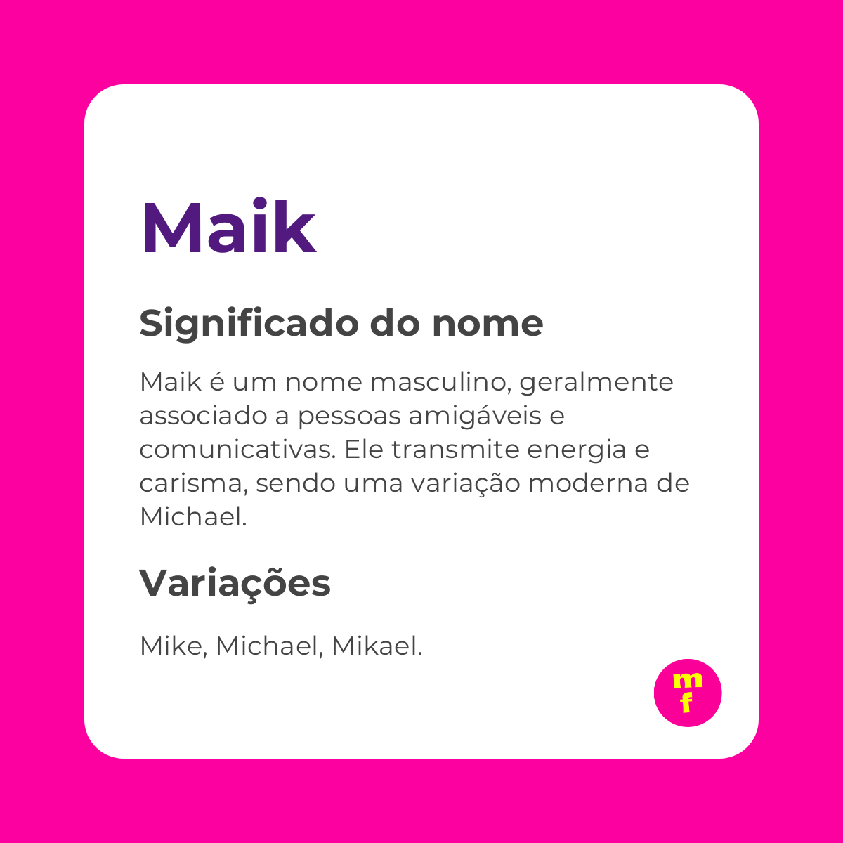 O que significa o nome Maik?