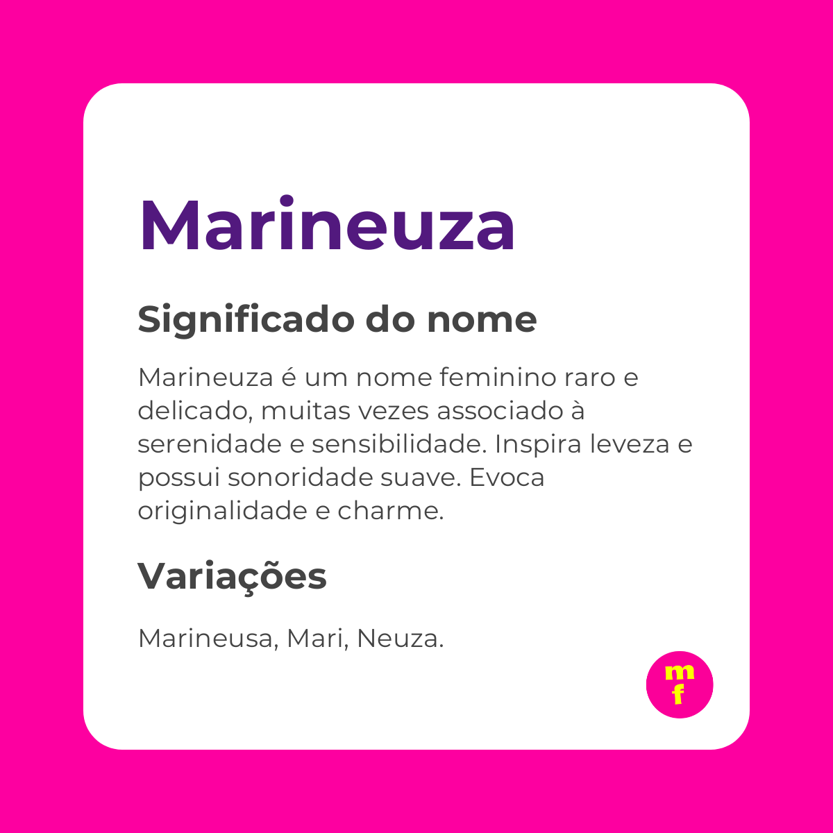 O que significa o nome Marineuza?