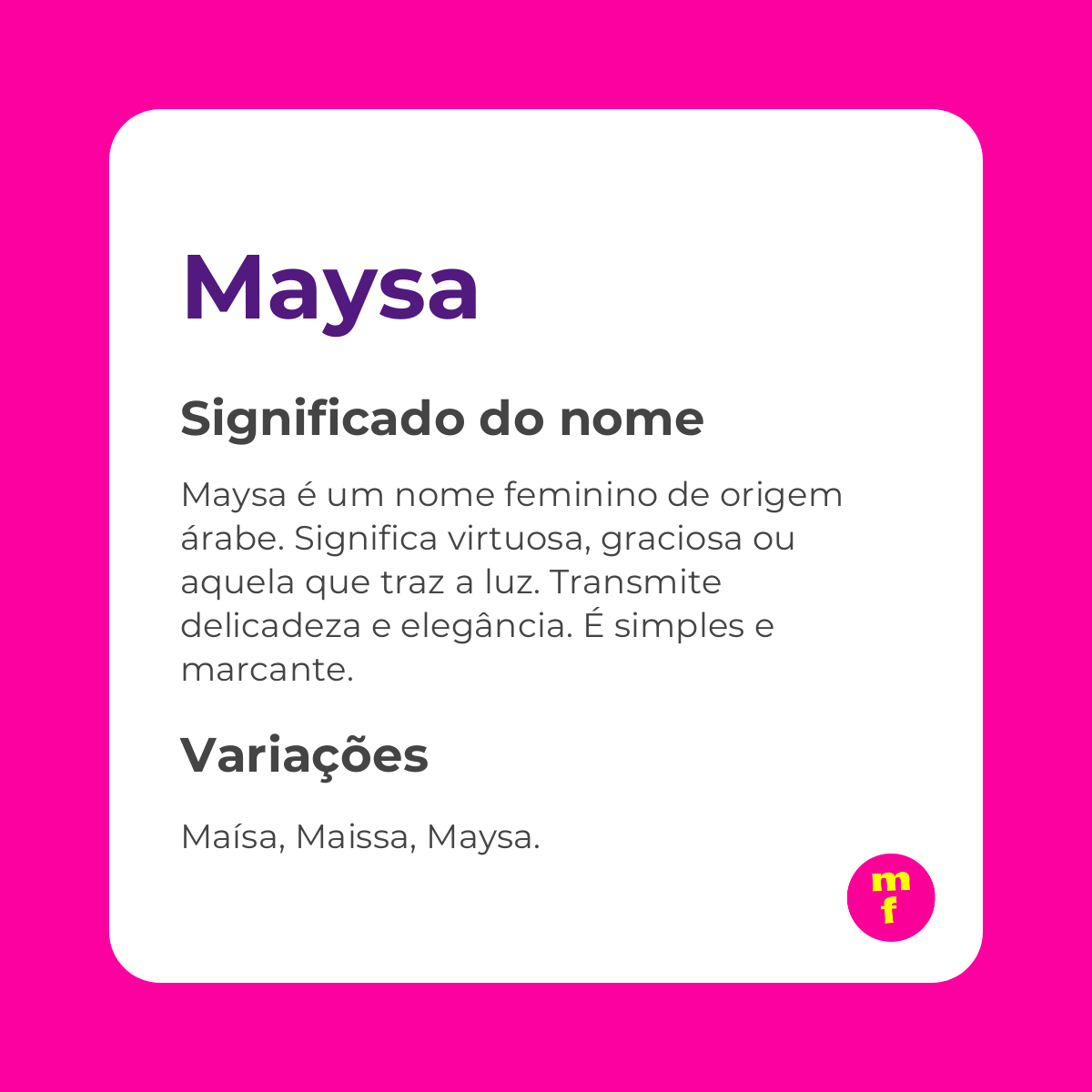 O que significa o nome Maysa?