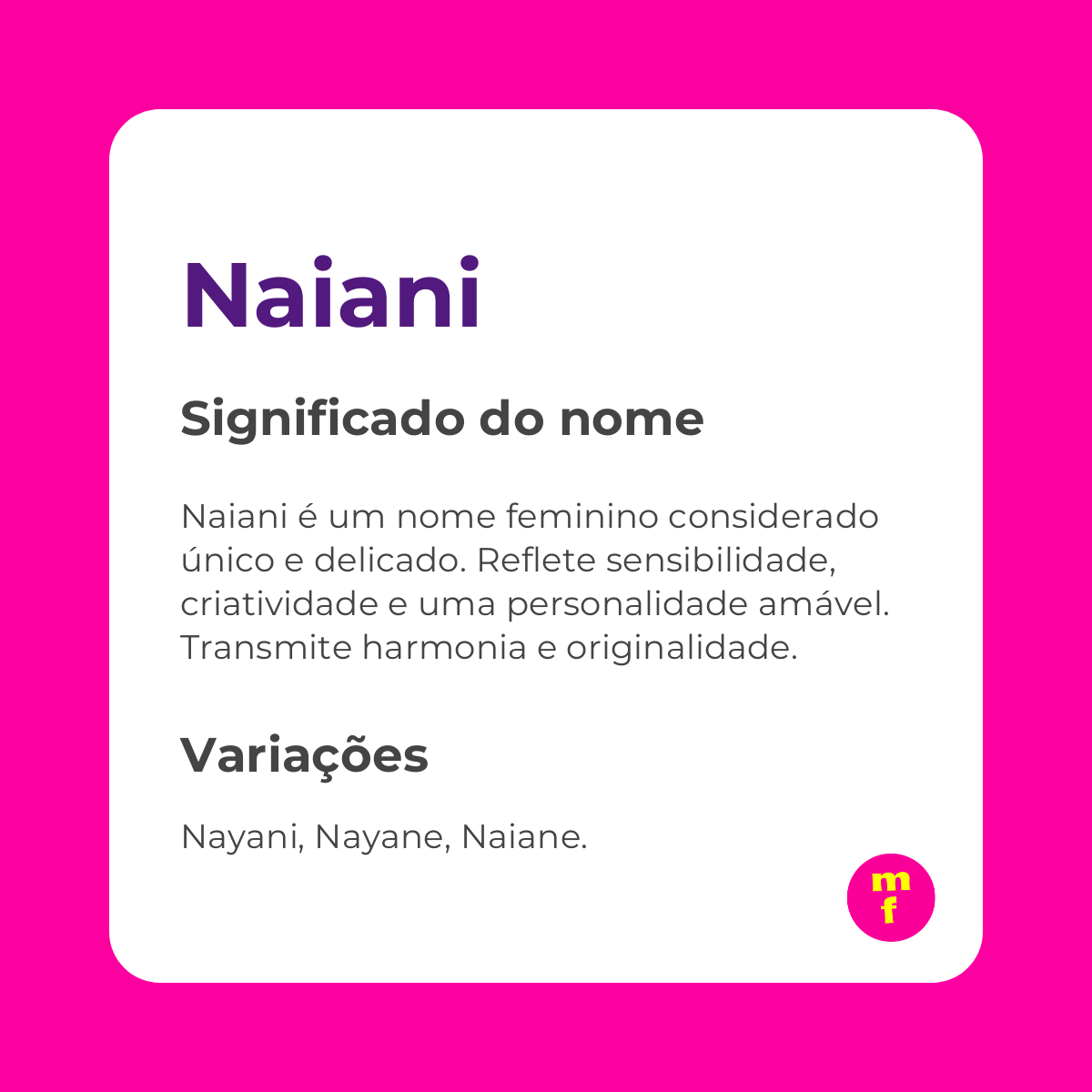 O que significa o nome Naiani?