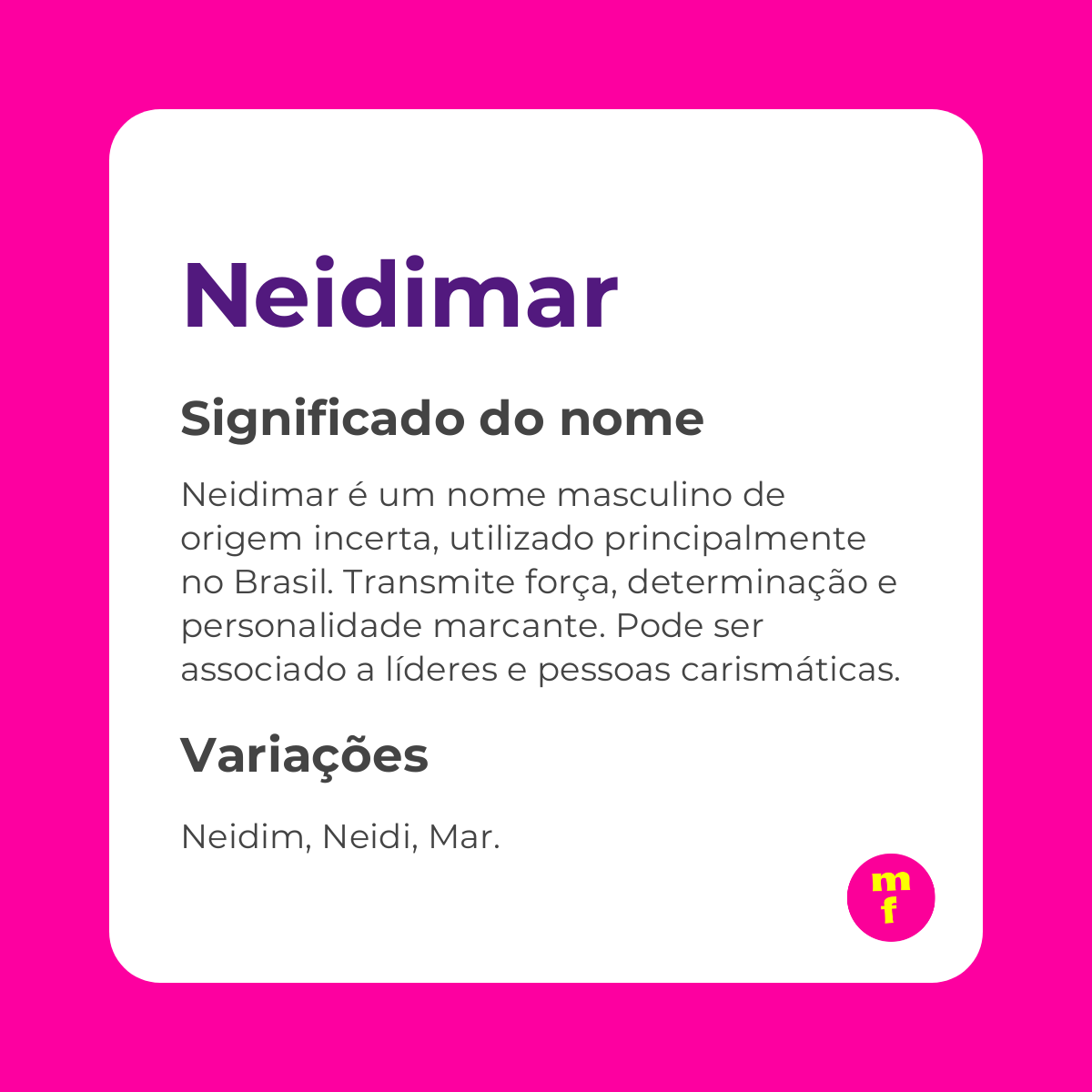 O que significa o nome Neidimar?