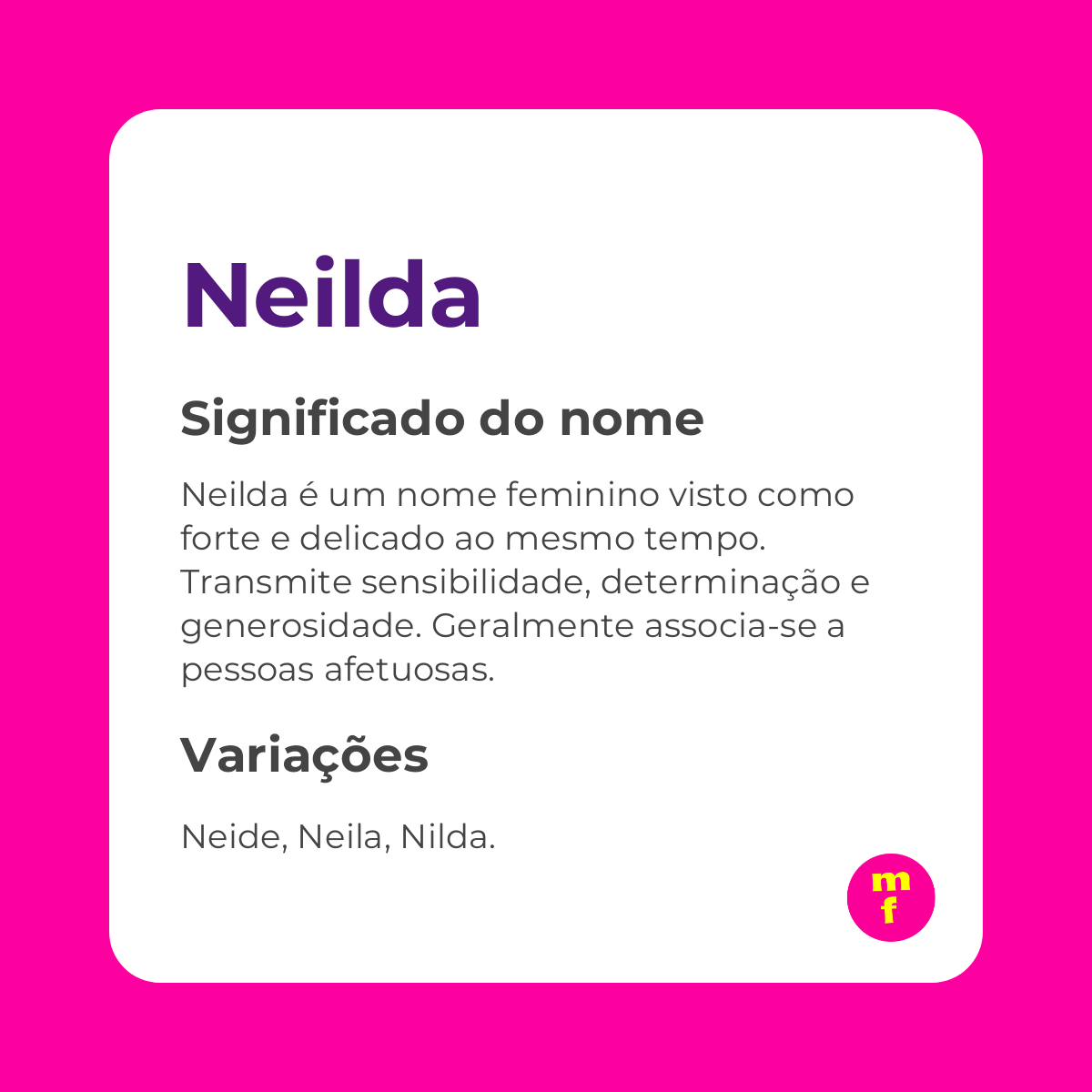 O que significa o nome Neilda?