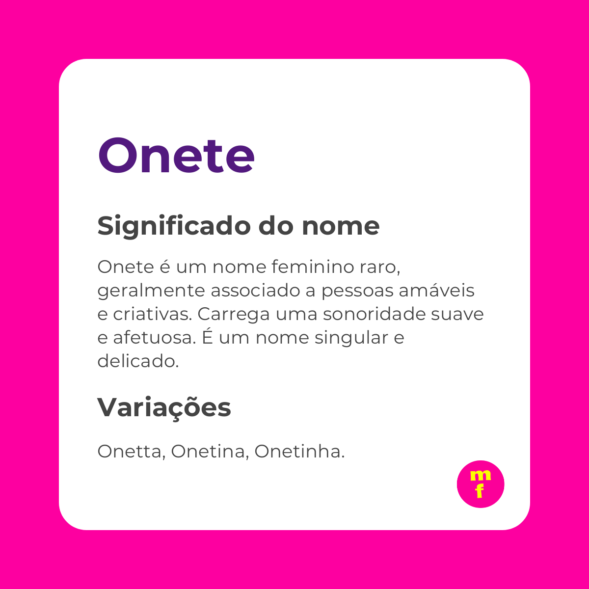 O que significa o nome Onete?