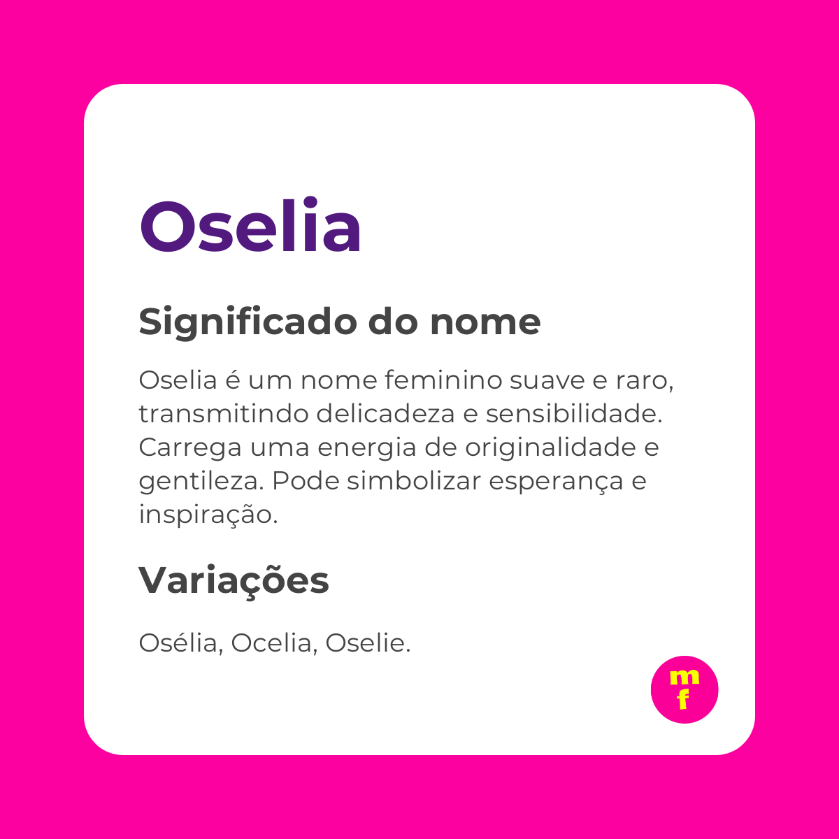 O que significa o nome Oselia?