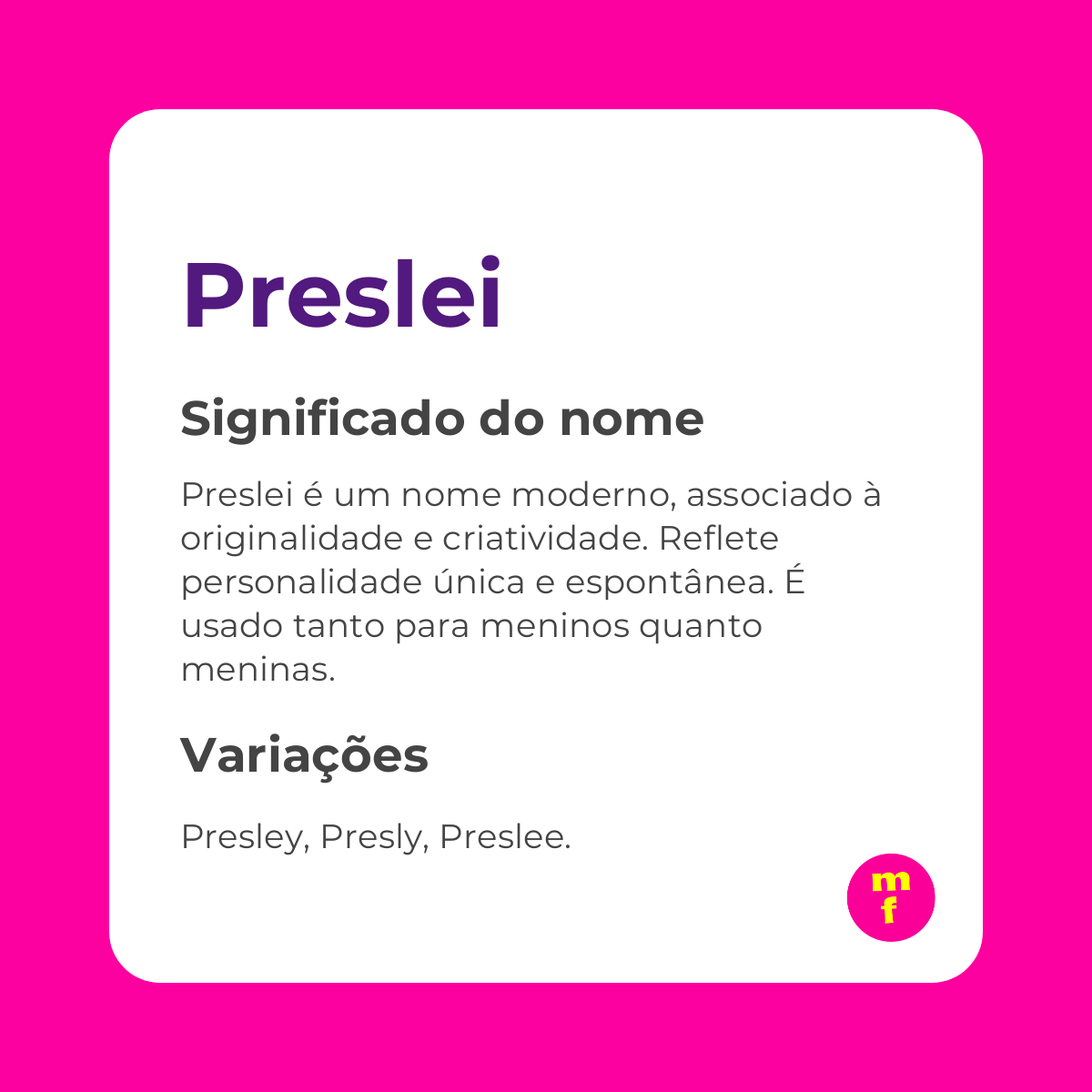 O que significa o nome Preslei?