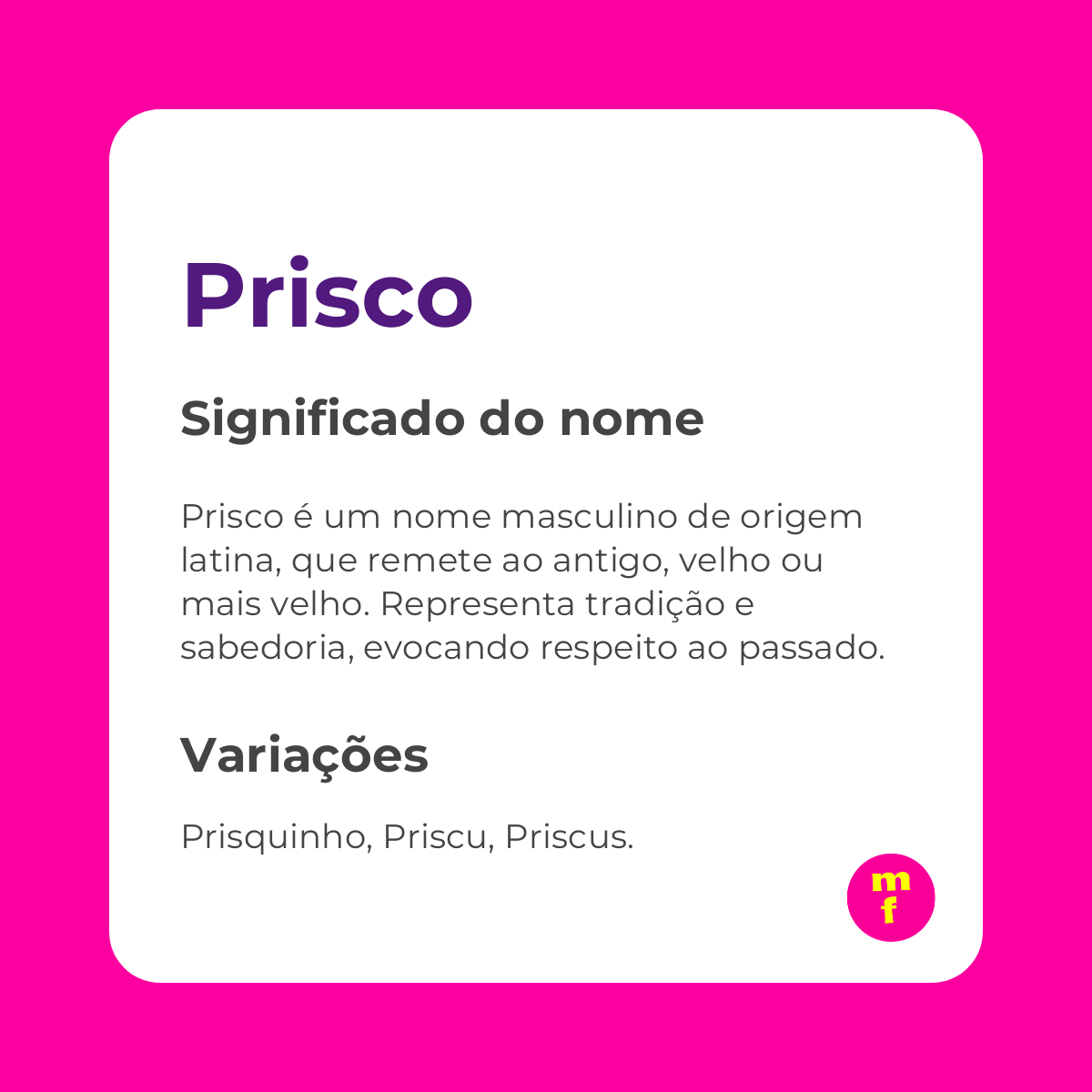 O que significa o nome Prisco?