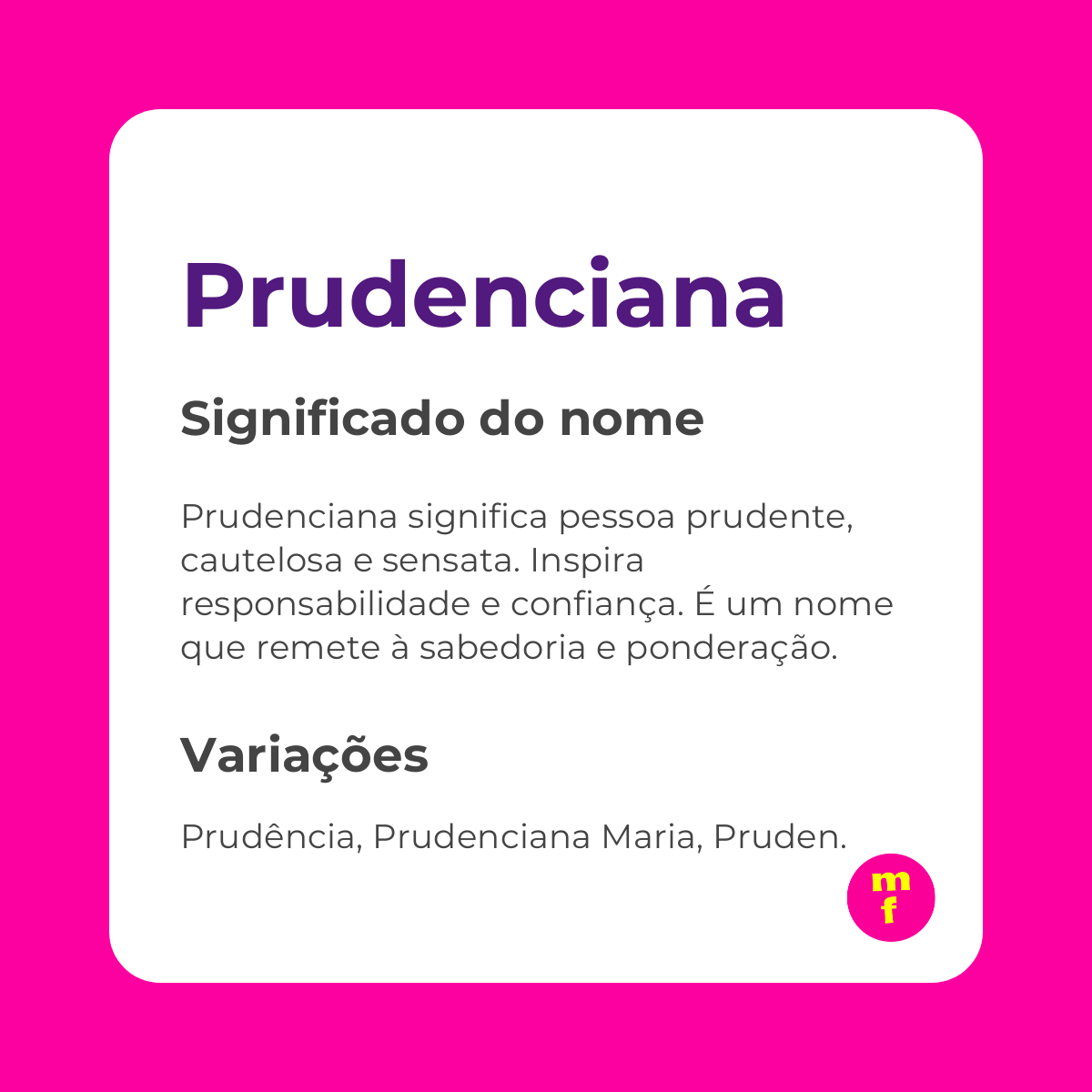 O que significa o nome Prudenciana? Descubra a origem, história e curiosidades