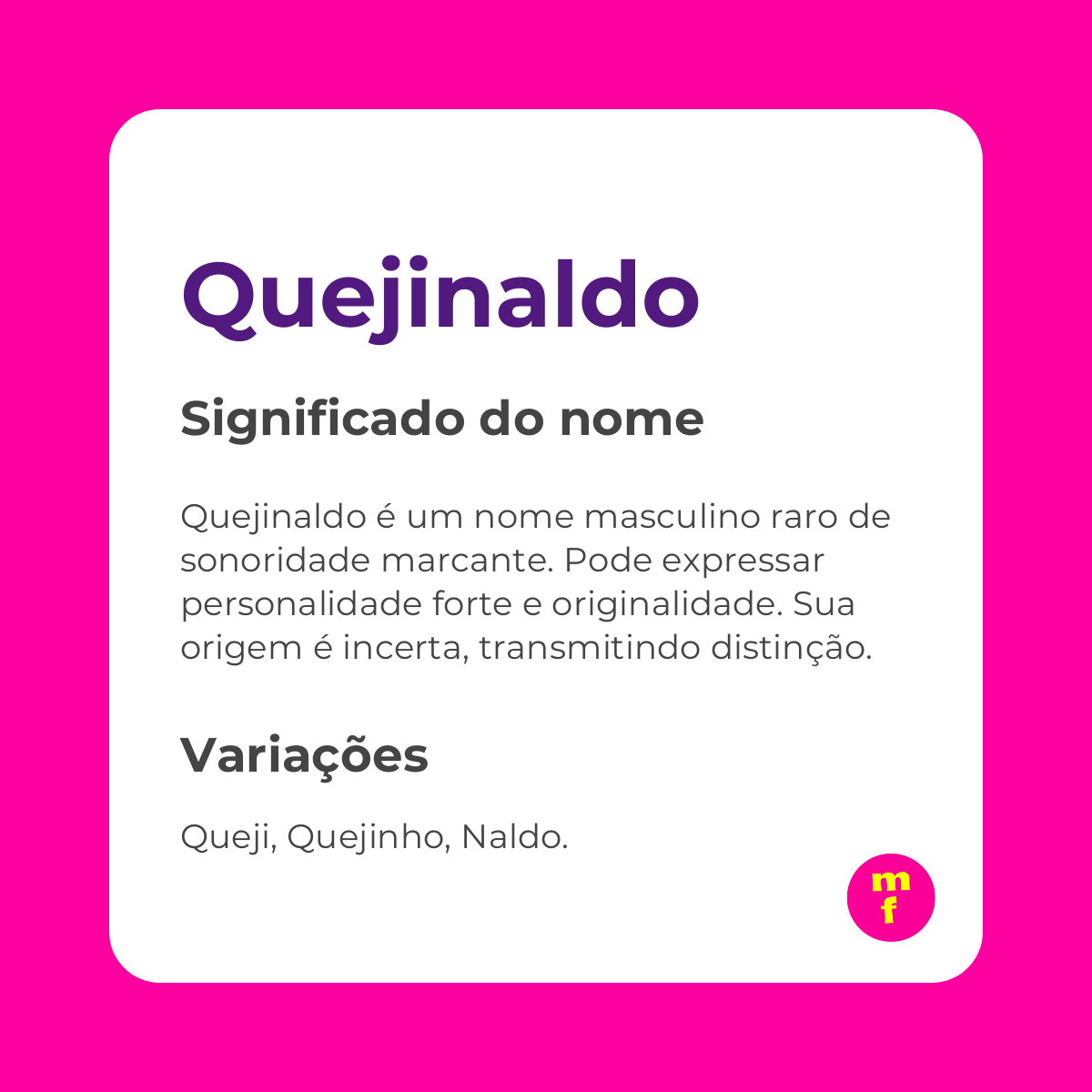 O que significa o nome Quejinaldo? Descubra suas origens e curiosidades