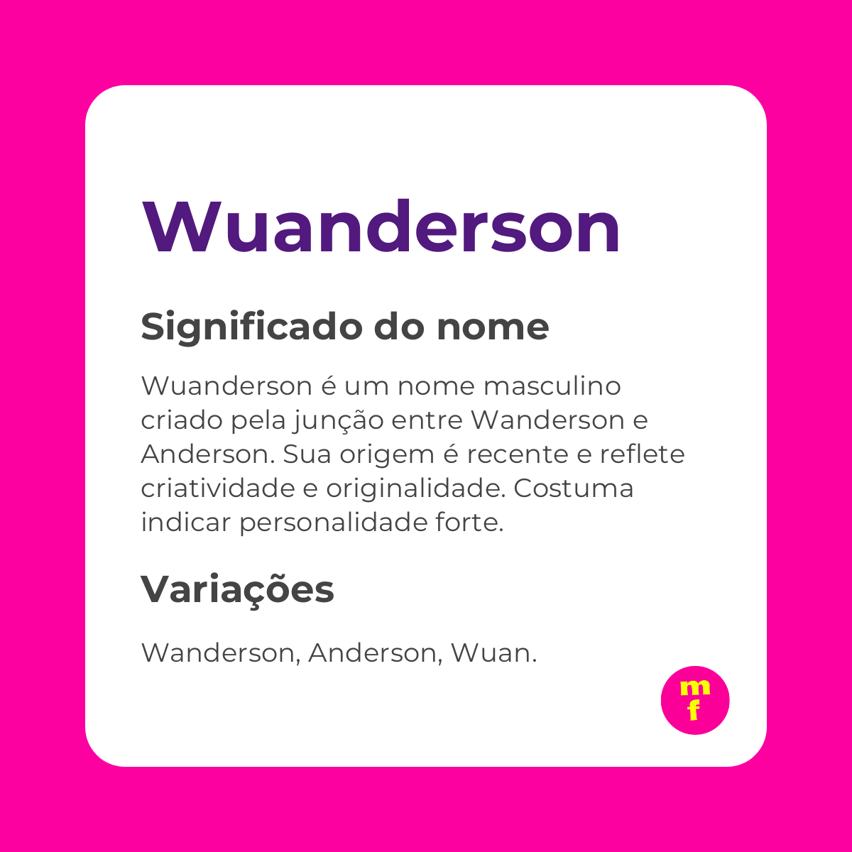 O que significa o nome Wuanderson?