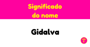 O que significa o nome Gidalva?