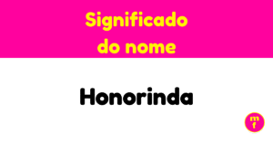 O que significa o nome Honorinda?