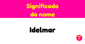 O que significa o nome Idelmar?