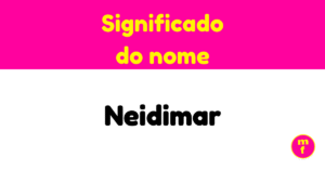 O que significa o nome Neidimar?